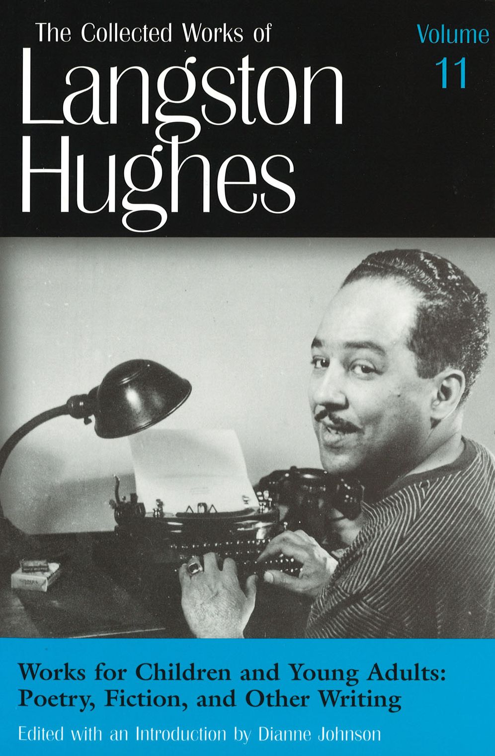 Works for Children and Young Adults: Poetry, Fiction, and Other Writings (The Collected Works of Langston Hughes)