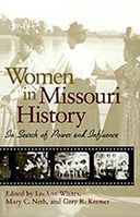Women in Missouri History: In Search of Power and Influence