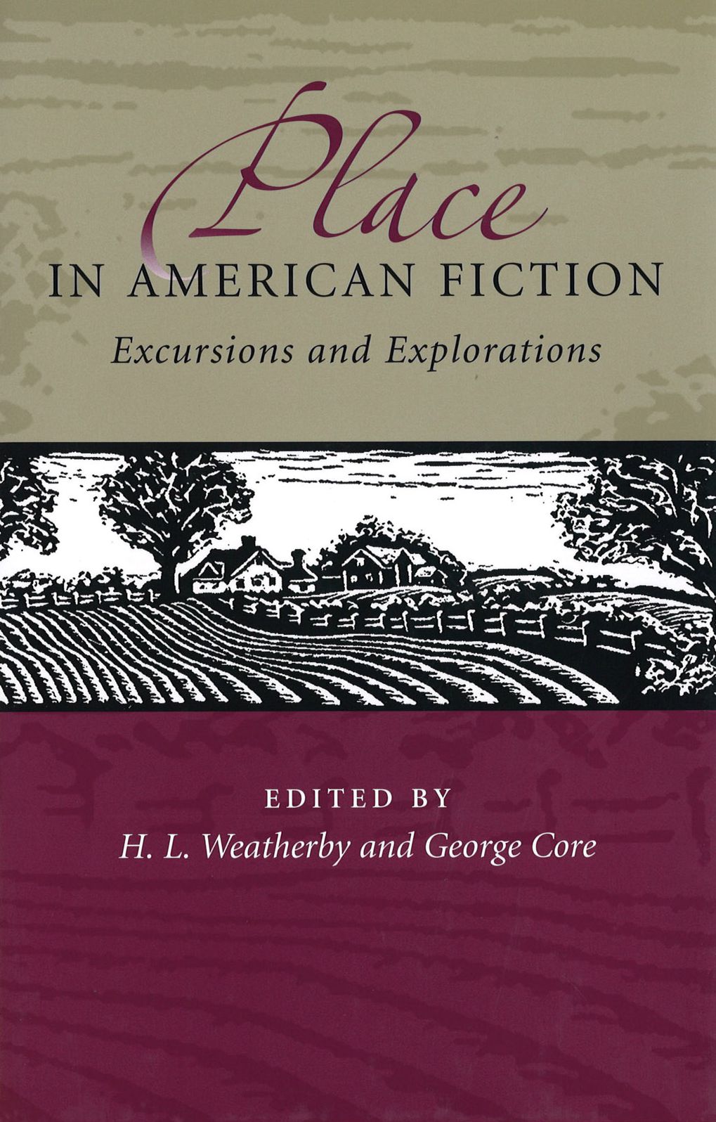 Place in American Fiction: Excursions and Exploration