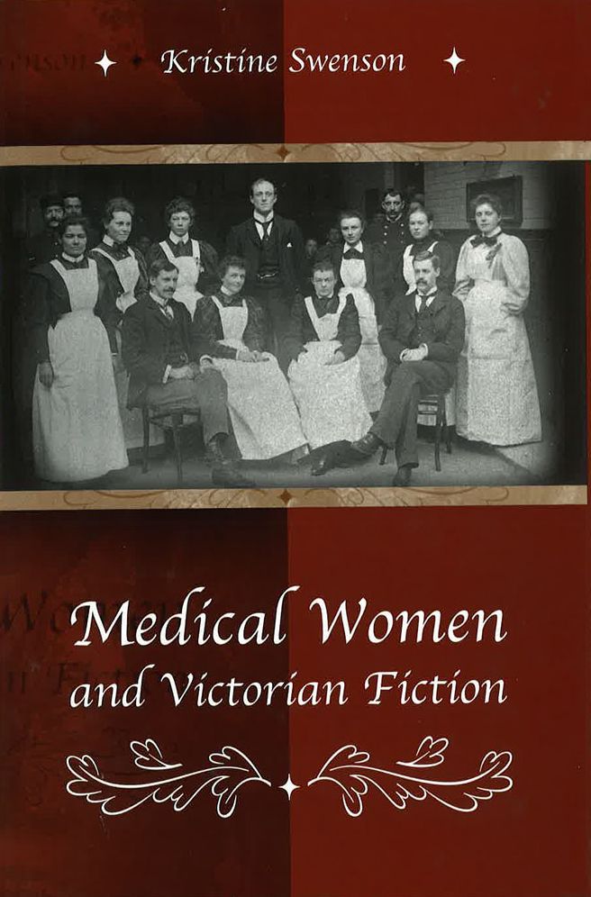 Medical Women and Victorian Fiction