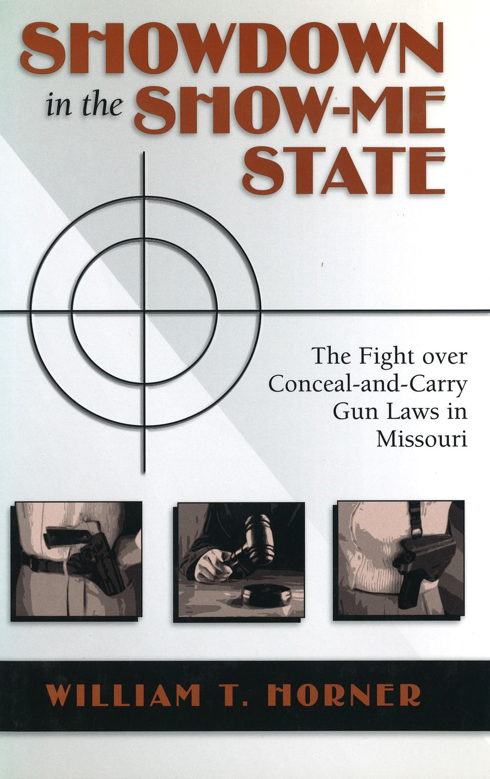 Showdown in the Show-Me State: The Fight Over Conceal-and-Carry Gun Laws in Missouri