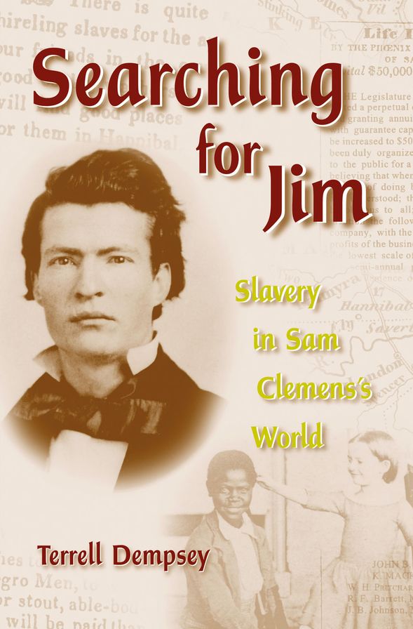 Searching for Jim: Slavery in Sam Clemen's World