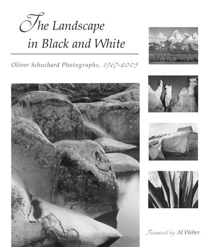 Landscape in Black and White: Oliver Schuchard Photographs, 1967-2005