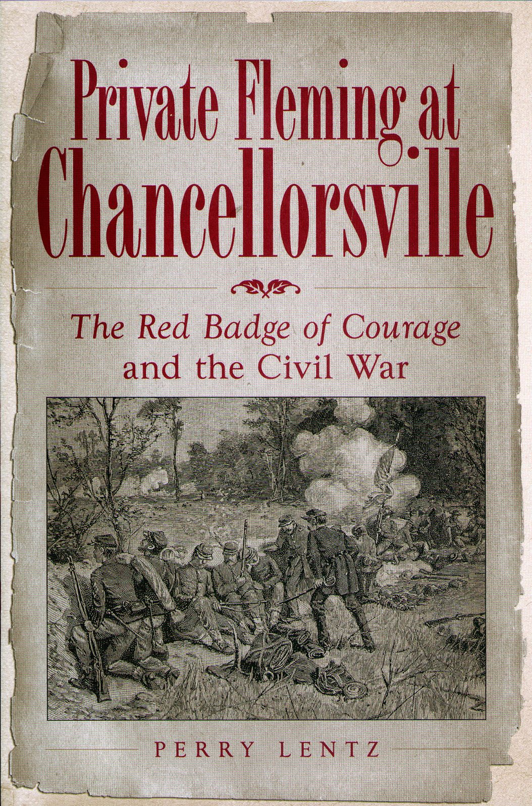 Private Fleming at Chancellorsville: The Red Badge of Courage and the Civil War