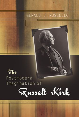 Postmodern Imagination of Russell Kirk