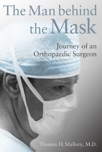 Man behind the Mask: Journey of an Orthopaedic Surgeon