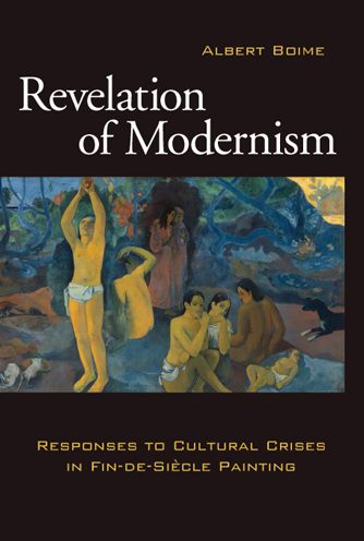 Revelation of Modernism: Response to Cultural Crises in Fin-de-Siecle Painting