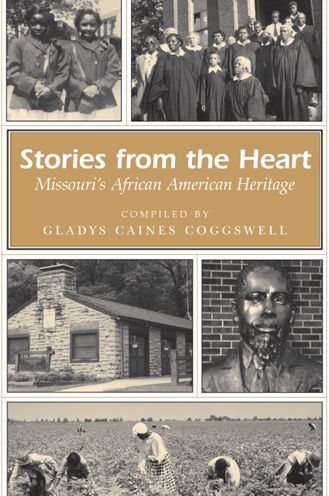 Stories from the Heart: Missouri's African American Heritage