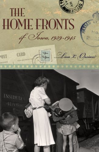 Home Fronts Of Iowa. 1939-1945