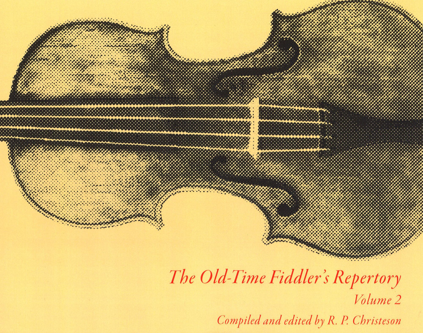 The Old-Time Fiddler's Repertory: Volume 2