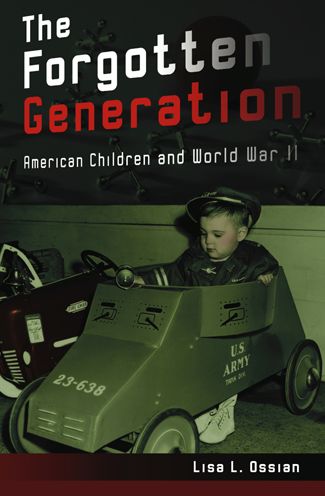 The Forgotten Generation: American Children and World War II