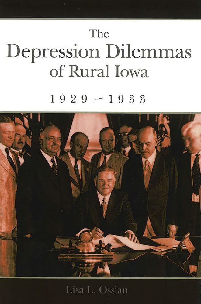 The Depression Dilemmas of Rural Iowa, 1929-1933