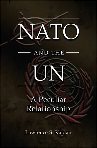 NATO and the UN: A Peculiar Relationship