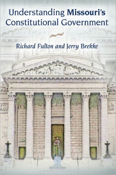 Understanding Missouri's Constitutional Government