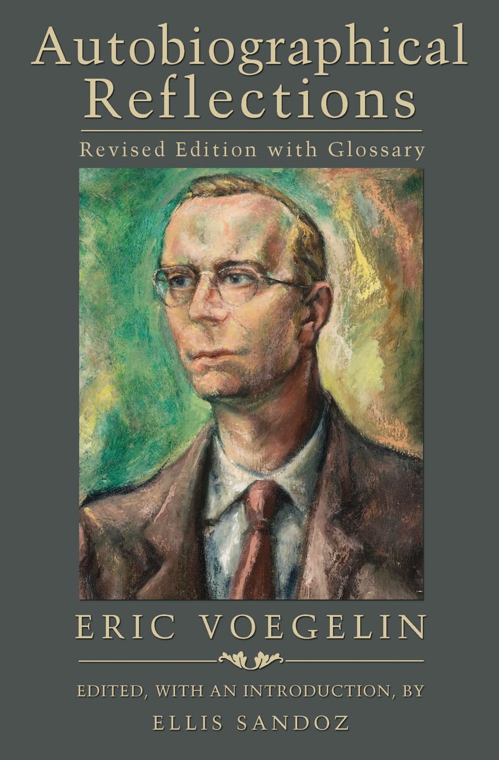 Autobiographical Reflections, Revised Edition with Glossary