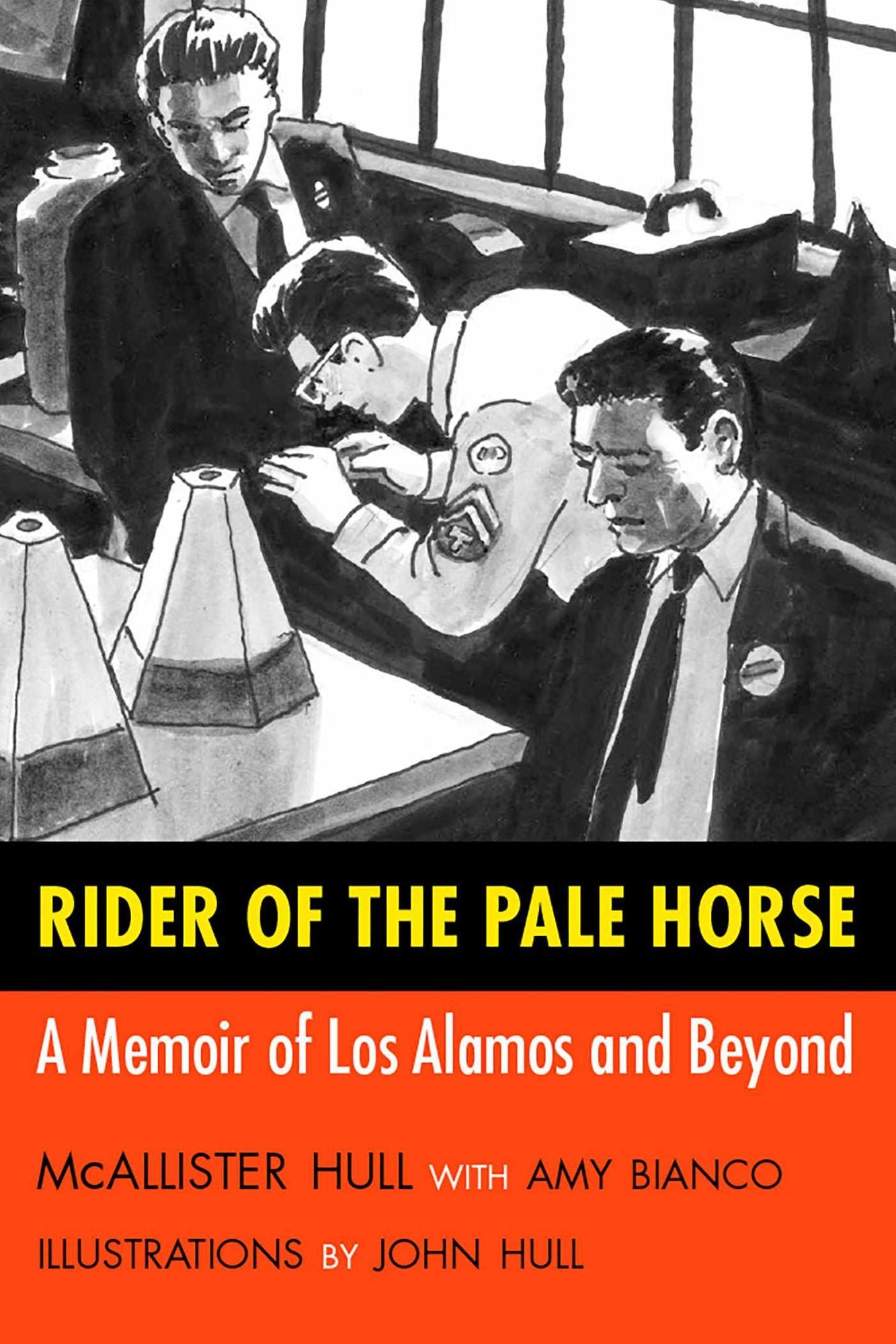 Rider of the Pale Horse: A Memoir of Los Alamos and Beyond