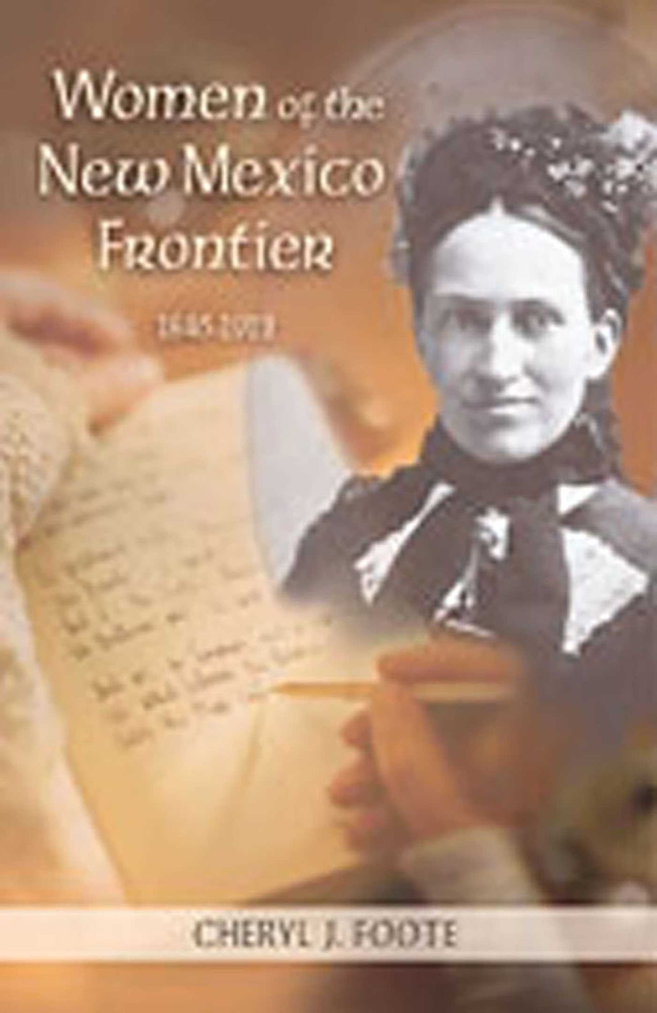 Women of the New Mexico Frontier, 1846-1912