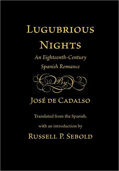Lugubrious Nights: An Eighteenth-Century Spanish Romance