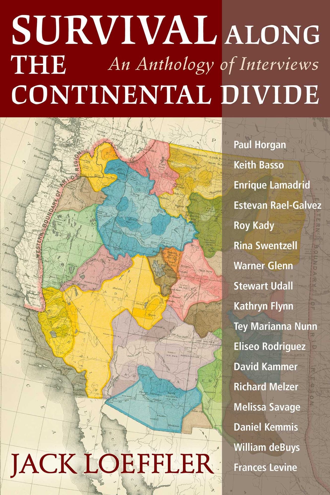 Survival Along the Continental Divide: An Anthology of Interviews