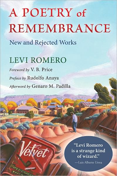 A Poetry of Remembrance: New and Rejected Works