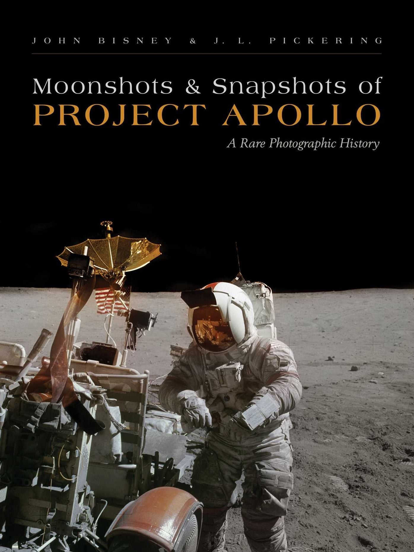 Moonshots and Snapshots of Project Apollo: A Rare Photographic History