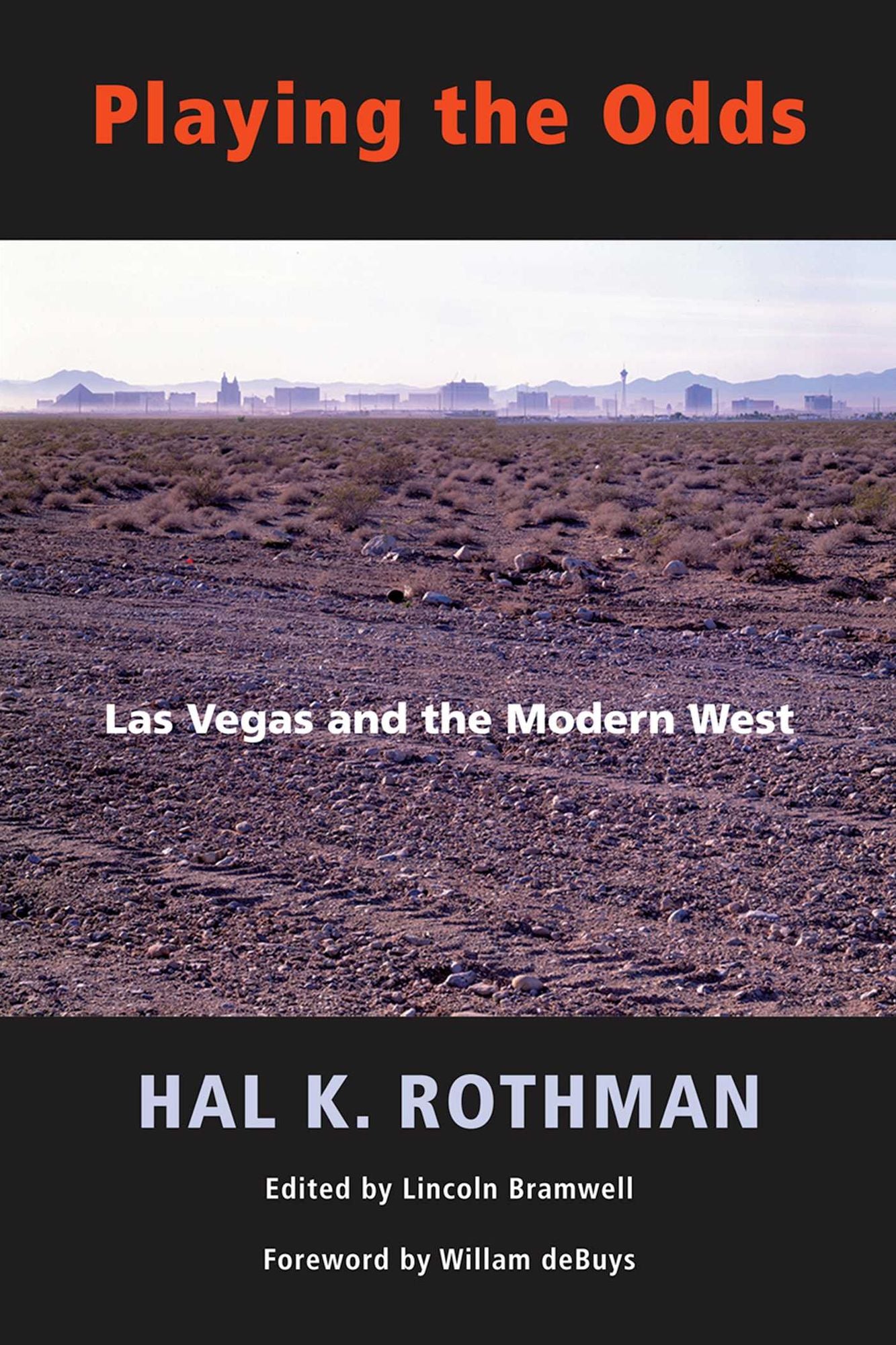 Playing the Odds: Las Vegas and the Modern West