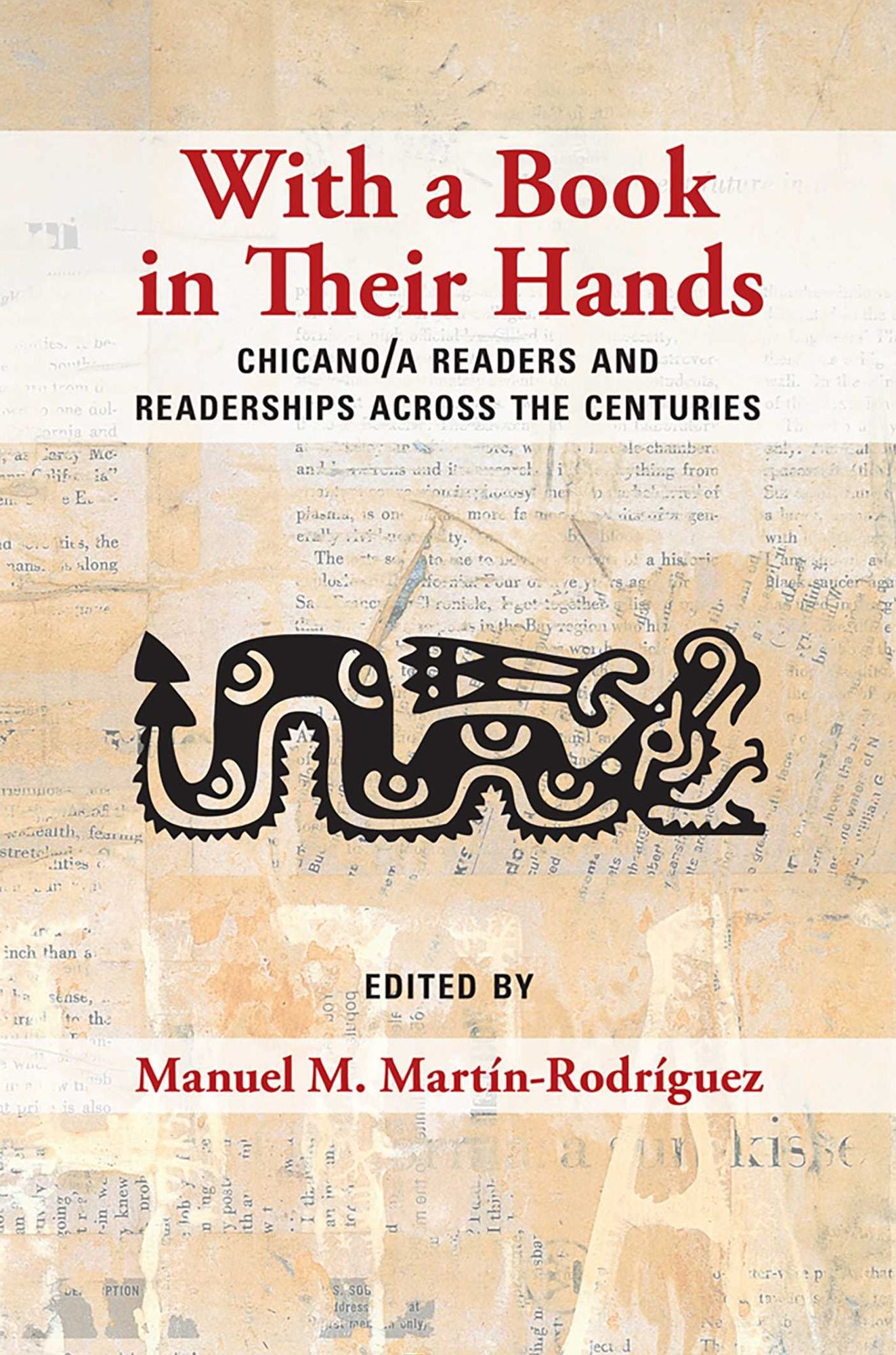 With a Book in Their Hands: Chicano/a Readers and Readerships across the Centuries