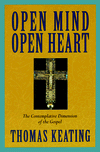 Open Mind, Open Heart: The Contemplative Dimension of the Gospel