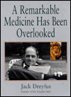 A Remarkable Medicine has Been Overlooked