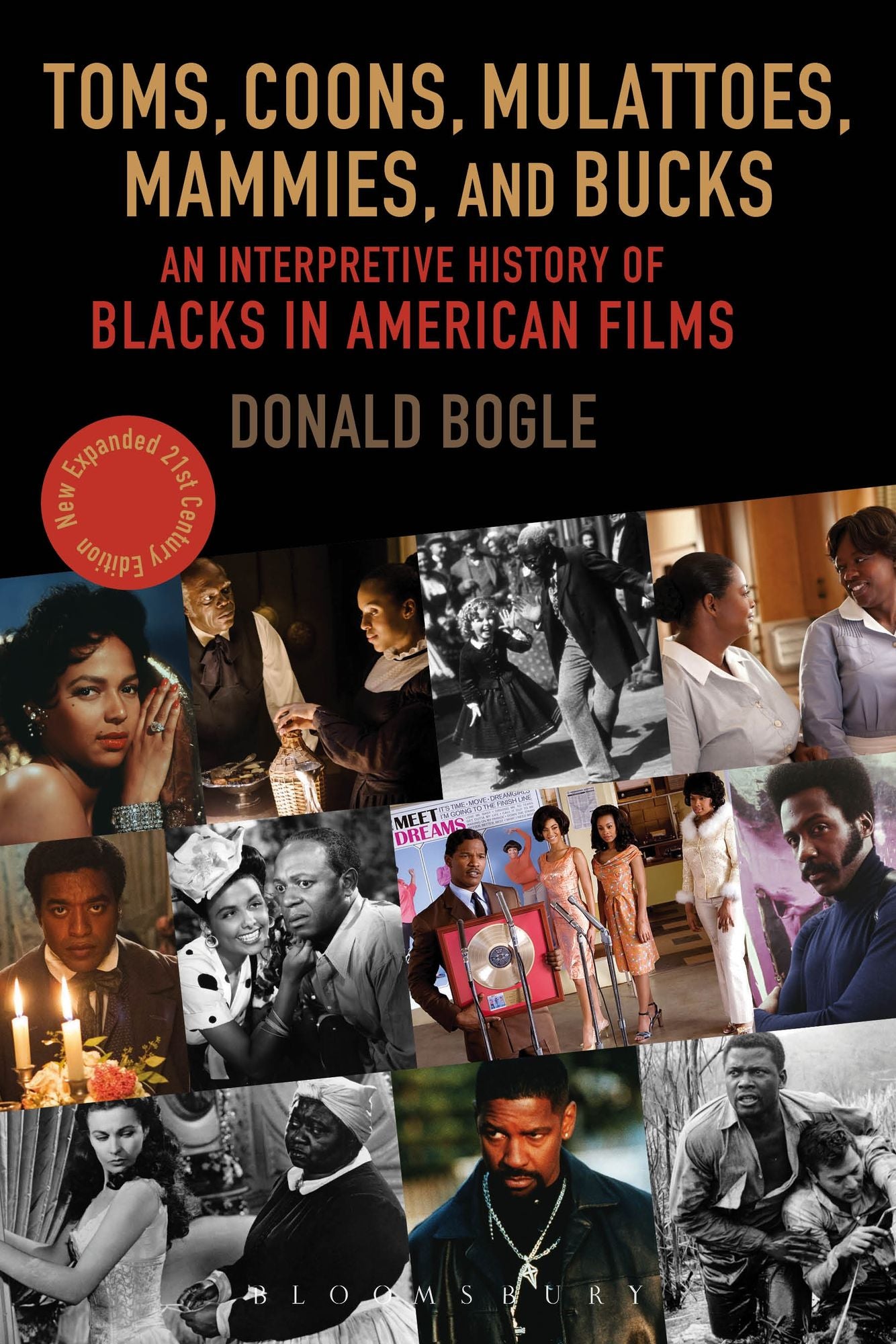 Toms, Coons, Mulattoes, Mammies, and Bucks: An Interpretive History of Blacks in American Films New