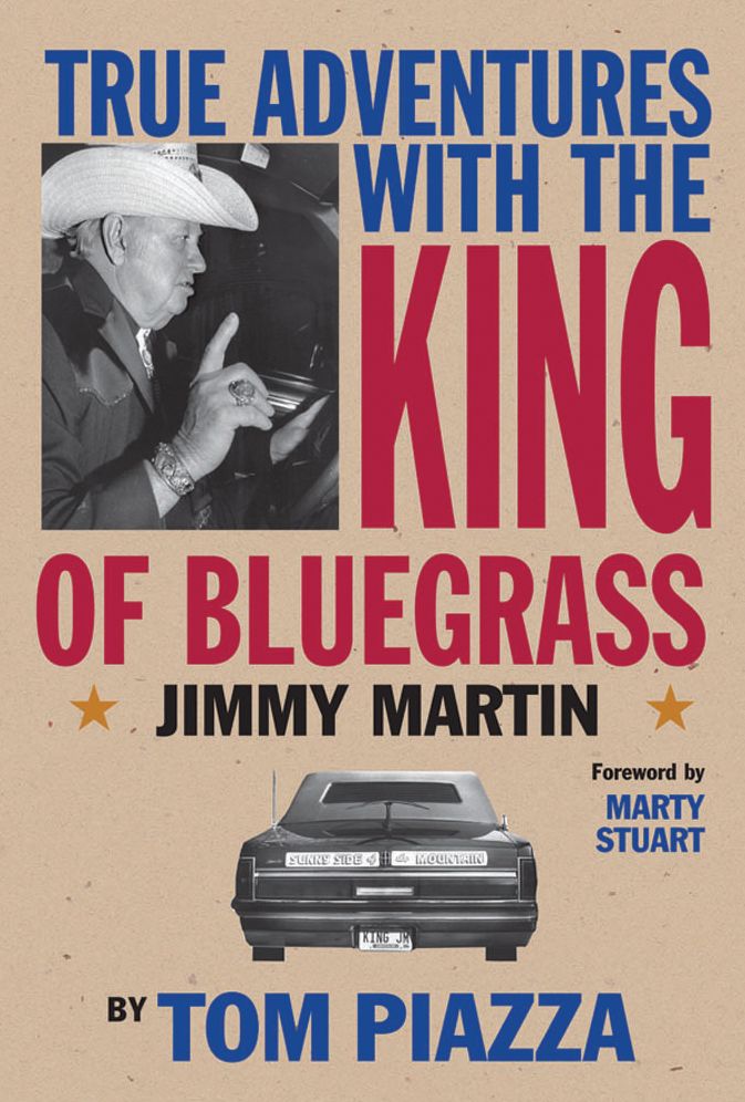 True Adventures with the King of Bluegrass: Jimmy Martin