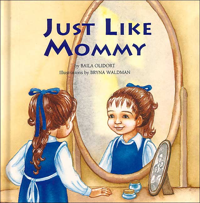 Just like Mommy