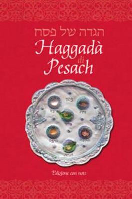 Haggadah for Pesach, Italian Annotated Edition