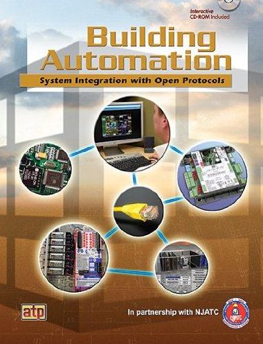 Building Automation System Integration With Open Protocols : System Integration With Open Protocols