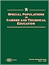 Special Populations in Career and Technical Education