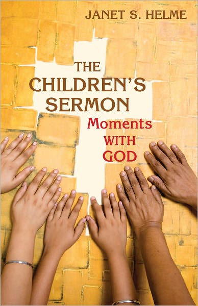The children's sermon: moments with God