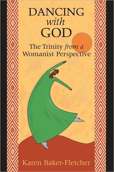 Dancing with God: The Trinity from a Womanist Perspective