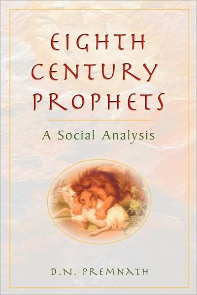 Eighth Century Prophets: A Social Analysis