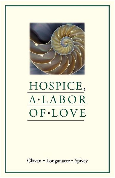 Hospice, A Labor of Love