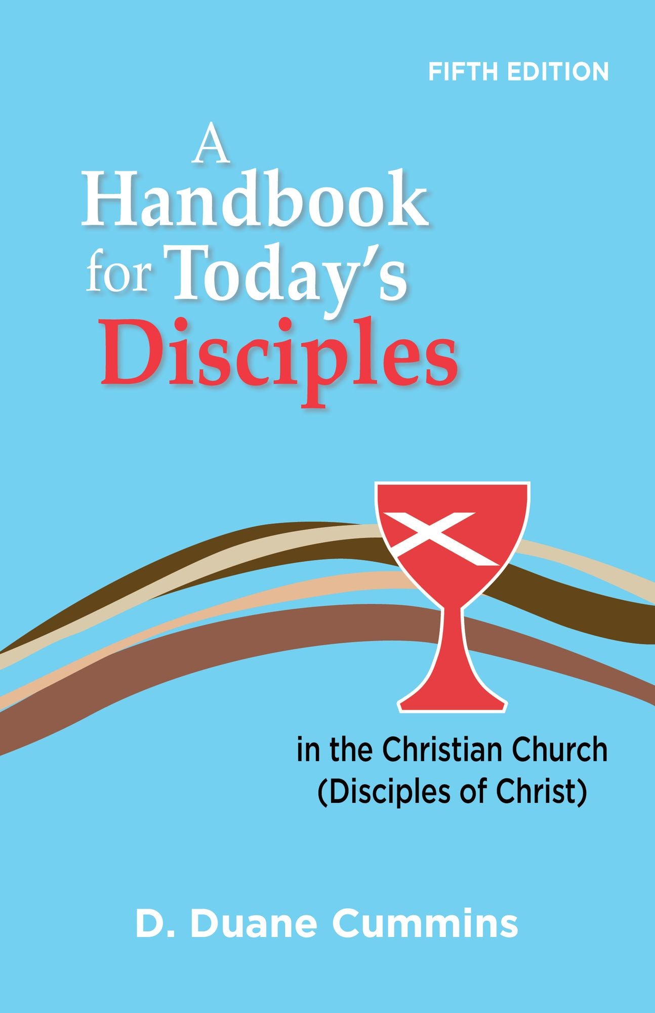A Handbook for Today's Disciples, 5th Edition