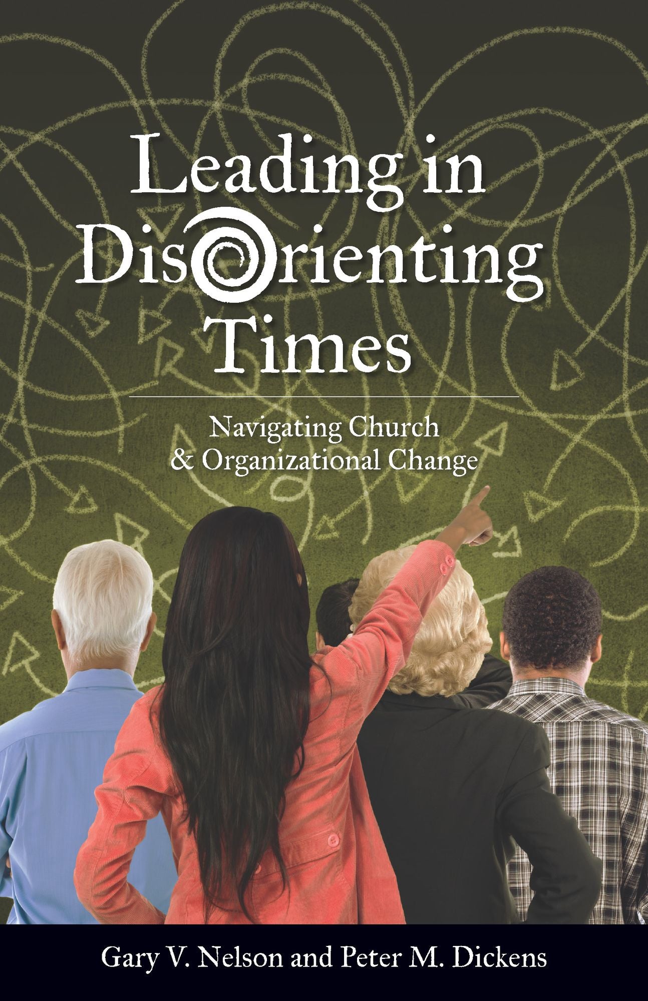 Leading in DisOrienting Times: Navigating Church and Organizational Change