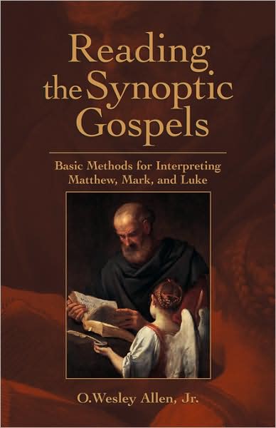 Reading The Synoptic Gospels