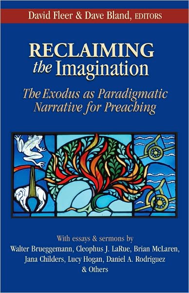 Reclaiming the imagination: the exodus as paradigmatic narrative for preaching