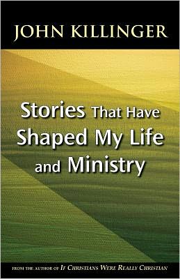 Stories That Have Shaped My Life & Ministry
