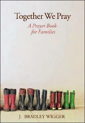 Together We Pray: A Prayer Book for Families