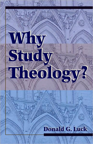 Why Study Theology