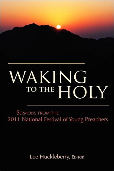 Waking to the Holy