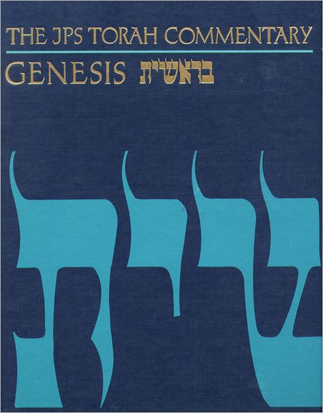 The JPS Torah Commentary: Genesis
