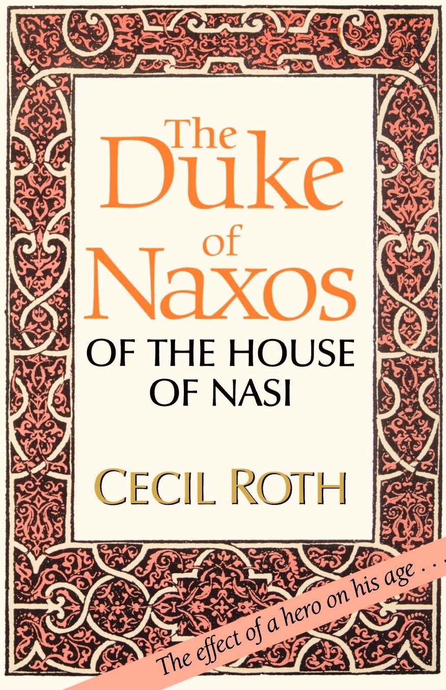 The Duke Of Naxos Of The House Of Nasi