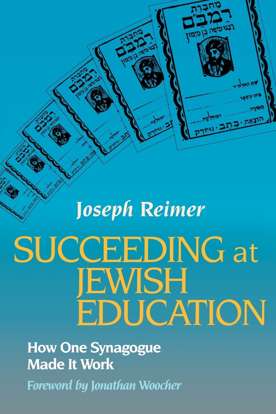 Succeeding At Jewish Education